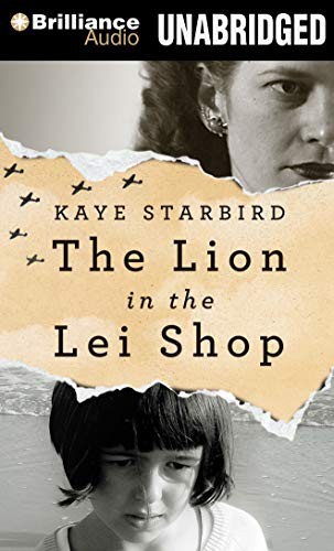 Tanya Eby, Kate Rudd, Kaye Starbird, Nancy Pearl: The Lion in the Lei Shop (AudiobookFormat, Brilliance Audio)