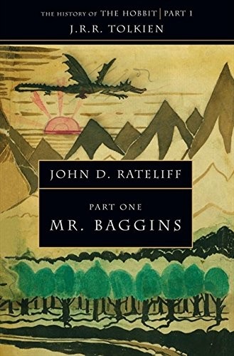 John D. Rateliff: The History of the Hobbit Part One; Mr. Baggins (Paperback, HarperCollins Publishers Ltd)