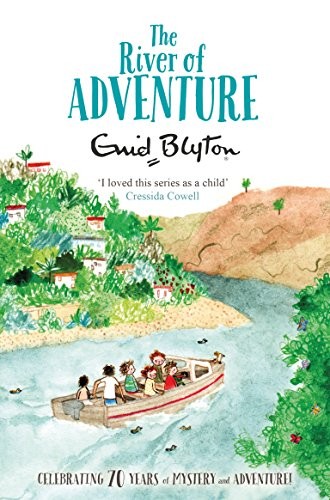 Enid Blyton, Rebecca Cobb: The River of Adventure (Paperback, 2014, Macmillan Children's Books)