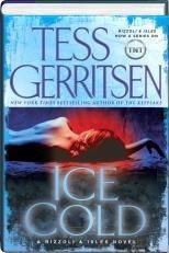 Tess Gerritsen: Ice Cold (2010, Ballantine Books)