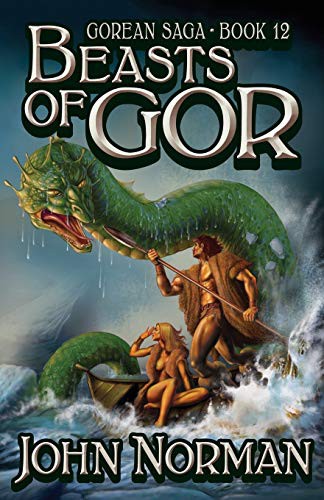 John Norman: Beasts of Gor (Paperback, 2014, Open Road Media Sci-Fi & Fantasy)