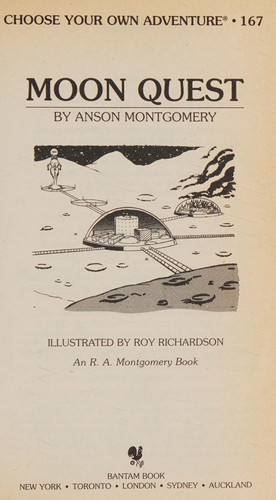 R. A. Montgomery, A. C. Montgomery: Moon quest (Paperback, 1996, Bantam Book)