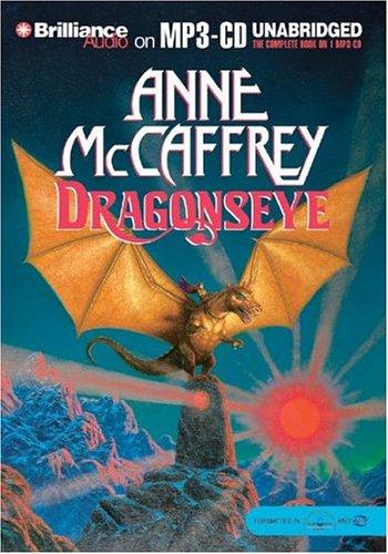 Anne McCaffrey: Dragonseye (Dragonriders of Pern) (AudiobookFormat, Brilliance Audio on MP3-CD)