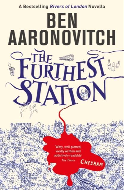 Ben Aaronovitch: The Furthest Station (2017)