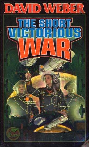 David Weber: The Short Victorious War (Paperback, Baen)