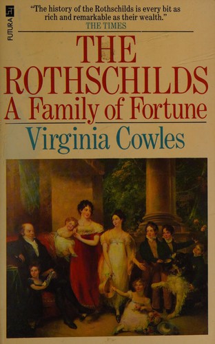 Virginia Cowles: Rothschilds (1975, Little, Brown Book Group Limited)