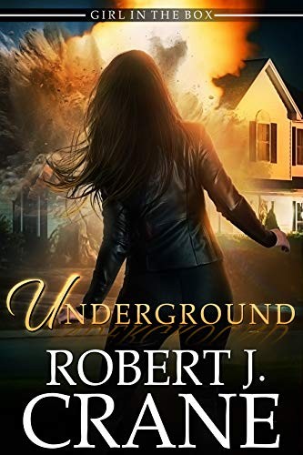 Robert J. Crane: Underground (Ostiagard Press)