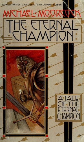 Michael Moorcock: Eternal Champion (Berkley)