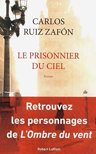 Carlos Ruiz Zafón: Le prisonnier du ciel (French language, 2012)