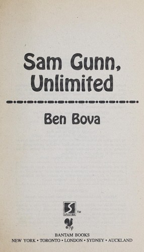 Ben Bova: SAM Gunn, Unlimited (Paperback, Spectra)