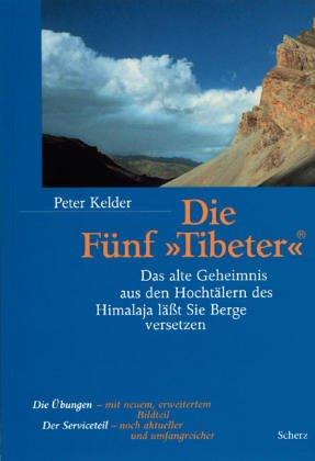 Peter Kelder: Die Fünf Tibeter. (Paperback, Scherz)