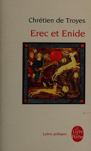 Chrétien de Troyes: Erec et Enide (Paperback, French language, 1992, Le Livre de poche)