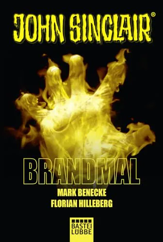 Mark Benecke, Florian Hilleberg: Brandmal (Paperback, German language)