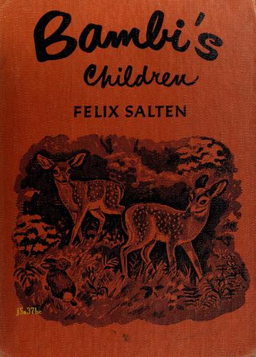 Felix Salten: Bambi's children (1950, Random House)