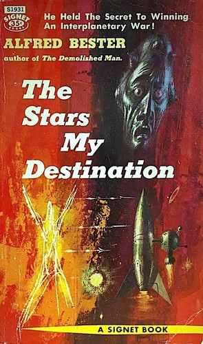Alfred Bester: The Stars My Destination (Paperback, 1961, Signet Books)
