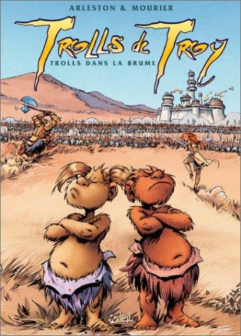 Christophe Arleston, J.-L. Mourier: Trolls de Troy, tome 6 (French language, Soleil Productions)