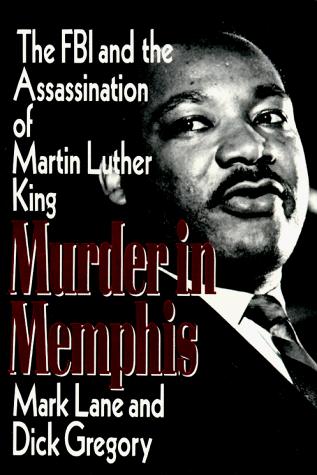 Mark Lane: Murder in Memphis (Paperback, 1993, Thunder's Mouth Press, Distributed by Publishers Group West)