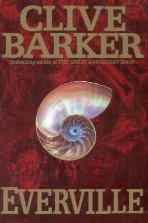 Clive Barker: Everville (Hardcover, HarperCollins Publishers)