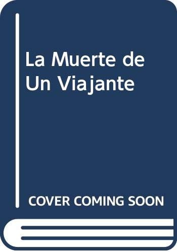 Arthur Miller: La Muerte de Un Viajante (Paperback, Spanish language, Losada)