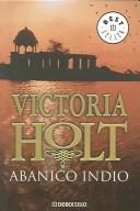 Victoria Holt: Abanico Indio / The India Fan (Paperback, Spanish language, Debolsillo)