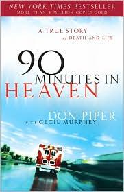 Don Piper: 90 minutes in heaven (2004, Revell)