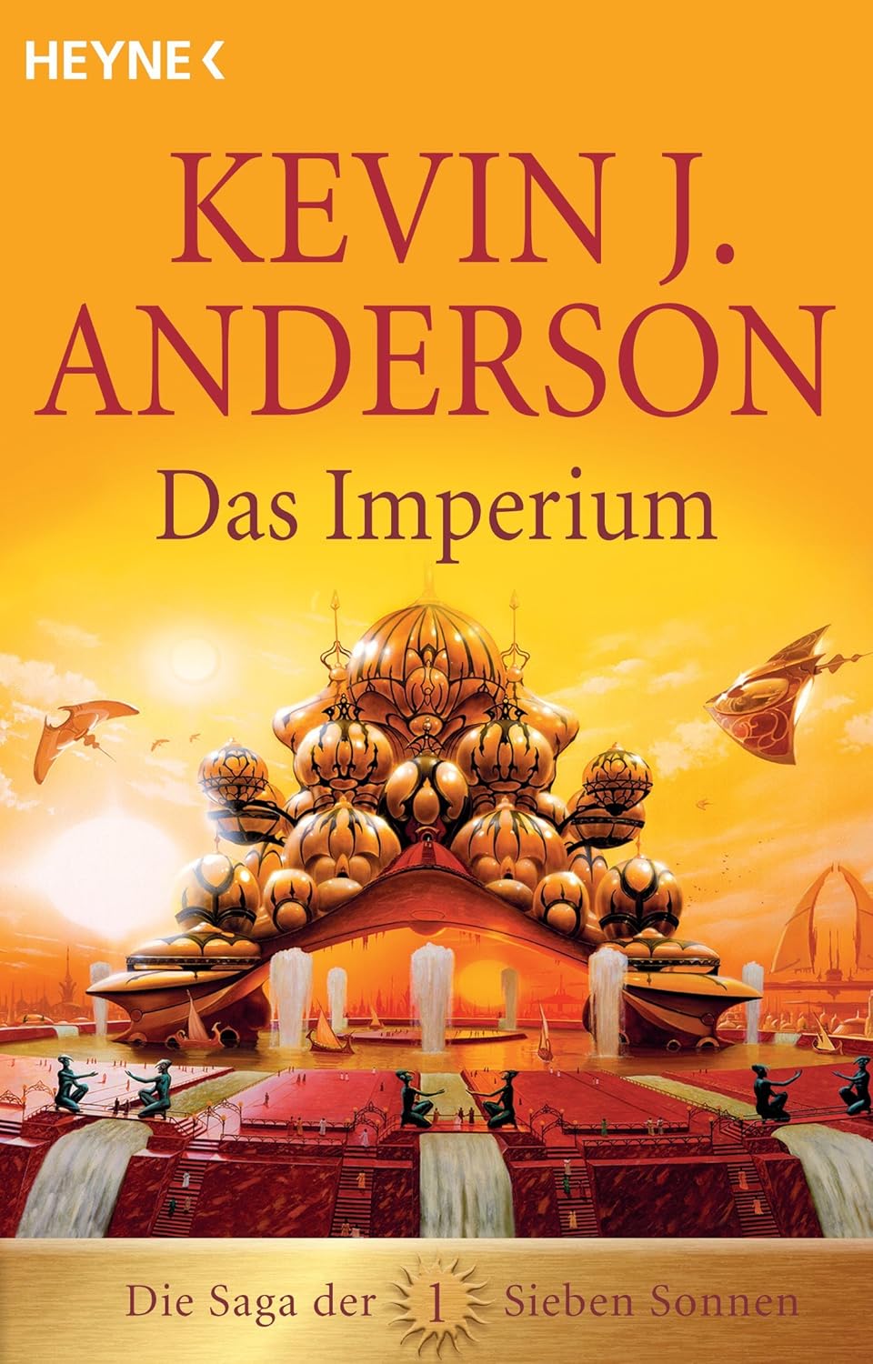 Kevin J. Anderson: Das Imperium: Die Saga der Sieben Sonnen 1 (EBook, deutsch language, 2014, Heyne)