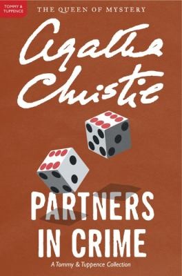 Agatha Christie: Partners in Crime
            
                Tommy  Tuppence Mysteries (2012, William Morrow & Company)