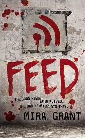 Seanan McGuire: Feed (Paperback, 2010, Orbit Science Fiction)