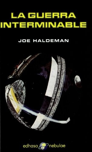 Joe Haldeman, Edith Zilli: La guerra interminable (Hardcover, Editora y Distribuidora Hispano Americana, S.A.)