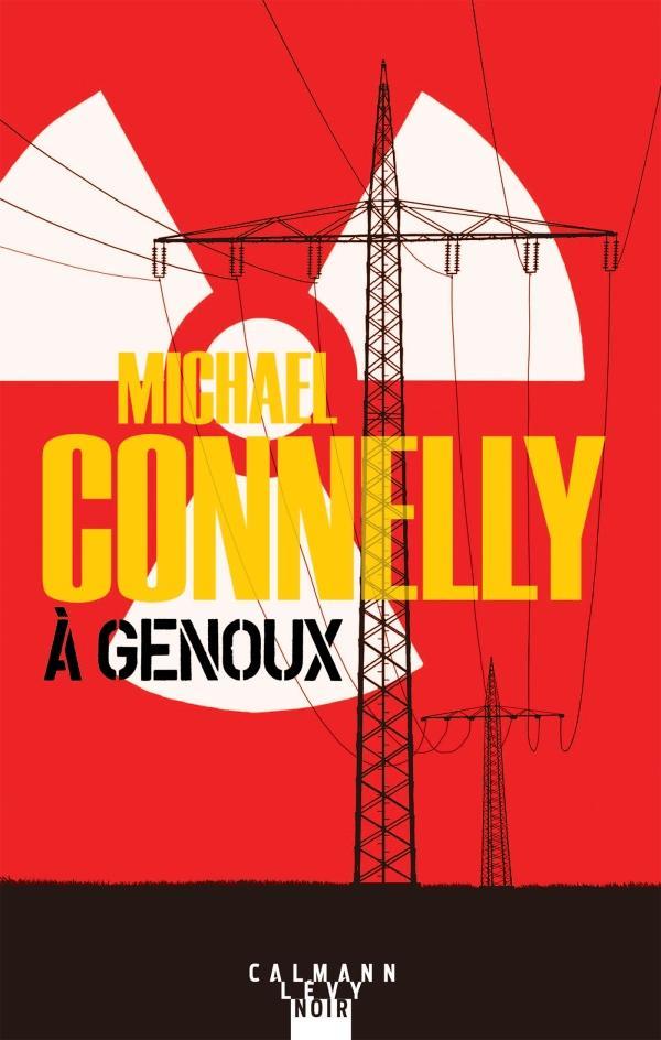 Michael Connelly: À genoux (French language, 2019)