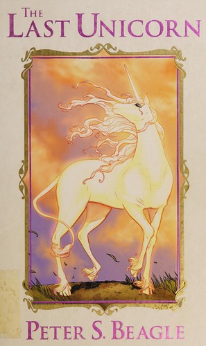 Peter B. Gillis: The last unicorn (2011, IDW, Idea & Design Works, LLC)