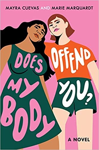 Mayra Cuevas, Marie Marquardt: Does My Body Offend You? (2022, Random House Children's Books)