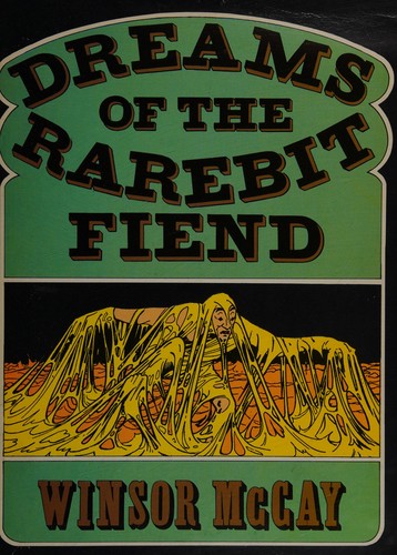 Winsor McGay: Dreams of the rarebit fiend (1973, Dover Publications, Constable)