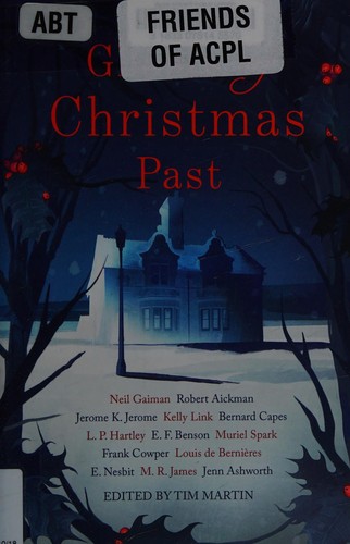 Neil Gaiman, Edith Nesbit, Edward Frederic Benson, Montague Rhodes James, Jenn Ashworth: Ghosts of Christmas Past (2017, Hodder & Stoughton)