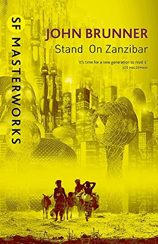 John Brunner: Stand on Zanzibar (Paperback, GOLLANCZ)