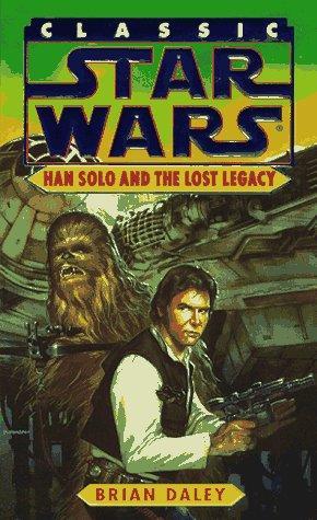 Brian Daley: Han Solo and the Lost Legacy (1980)
