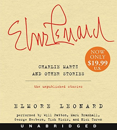 Elmore Leonard: Charlie Martz and Other Stories (AudiobookFormat, HarperAudio)