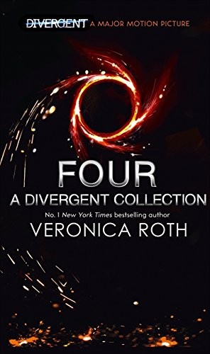 Veronica Roth: Four: A Divergent Collection (Hardcover, 2014, HarperCollinsChildren'sBooks)