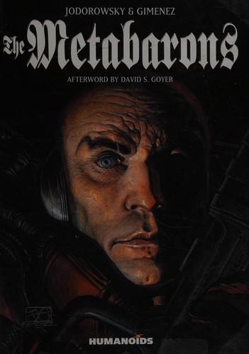 Alejandro Jodorowsky, Juan Gimenez: Metabarons (2015, Humanoids, Inc.)