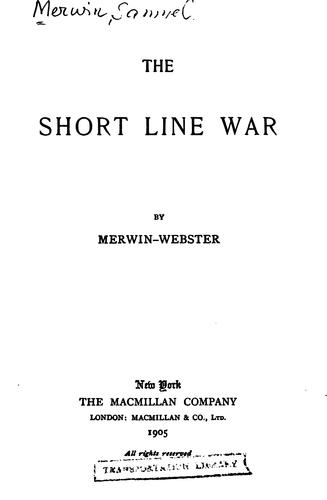Samuel Merwin: The short line war (1967, Gregg Press)
