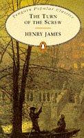 Henry James: The Turn of the Screw (Penguin Popular Classics) (Penguin Books)