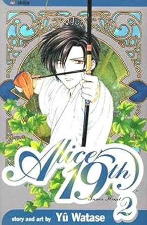 Yu Watase: Alice 19th, Volume 2 (Paperback, VIZ Media LLC)