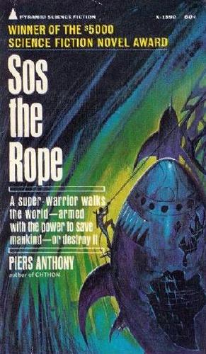 Piers Anthony: Sos the Rope (Paperback, 1968, Pyramid Books)