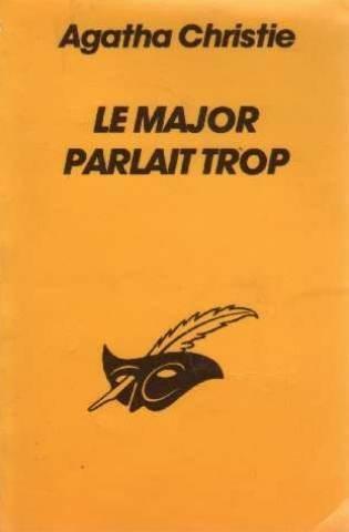Agatha Christie: LE MAJOR PARLAIT TROP (French language, 1981)