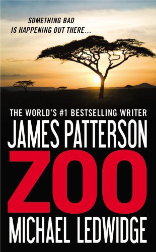 James Patterson: Zoo (Paperback, Hachette US)