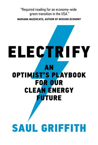 Saul Griffith: Electrify (Hardcover, The MIT Press)