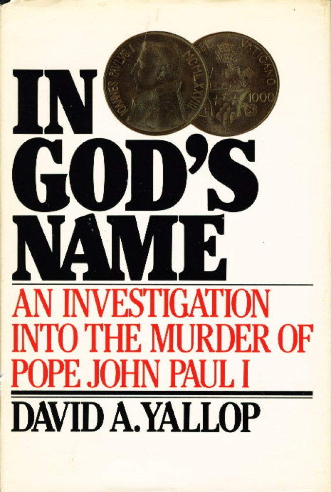 David A. Yallop: In God's name (Hardcover, 1984, Bantam Books)