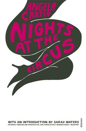 Angela Carter: Nights at the Circus (1994, Vintage U. K., Random House, Vintage)