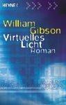 William Gibson (unspecified): Virtuelles Licht (Paperback, German language, Heyne)