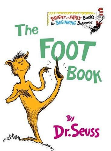 Dr. Seuss: The foot book (1968, Random House Books for Young Readers)